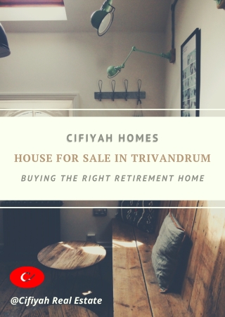 House for sale in Trivandrum: Buying the right retirement home