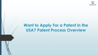 Want to Apply For a Patent in the USA? Patent Process Overview