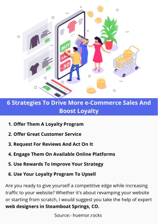 6 Strategies To Drive More e-Commerce Sales And Boost Loyalty