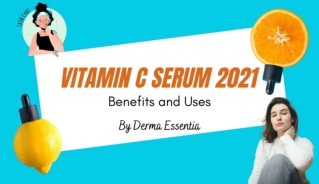 Best Vitamin C Serum 2021 | Benefits and Uses