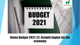 Union Budget 2021-22: Growth Engine for the economy