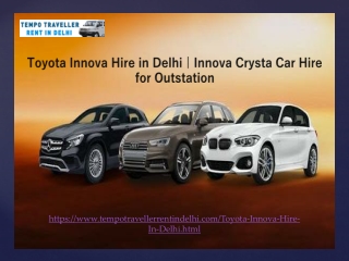 Toyota Innova Hire in Delhi | Innova Crysta Car Hire for Outstation