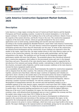 Latin America Construction Equipment Market Outlook, 2025