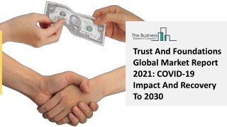 Trust And Foundations Market Deep Insights, Regional Revenue, And Growth Strategies