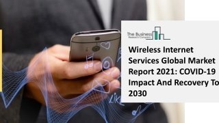 Wireless Internet Services Market Rising CAGR Value, Scope And Dynamics