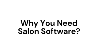 Why You Need Salon Software?
