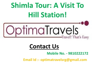 Shimla Tour: A Visit To Hill Station!