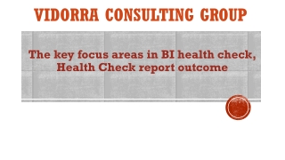 The key focus areas in BI health check