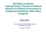 The Weak Leviathan Testing Partisan Theories of Political Influence on Defense Procurement in Congressional Districts: 9