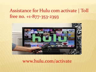 Assistance for Hulu com activate | Toll free no.  1-877-353-2393