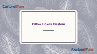 Buy Our Nature Friendly Pillow Boxes at Wholesale