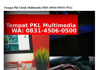 Tempat Pkl Untuk Multimedia Ô83145Ô6Ô5ÔÔ{WA}