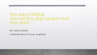 WA 0812-9162-6106 (FORTRESS) Harga Cat Pintu Rumah Unik