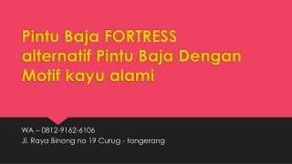 WA 0812-9162-6106 (FORTRESS) Harga Pintu Rumah Depan Terbaru