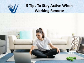 How to Stay Active While Working at Home | USA Vein Clinics