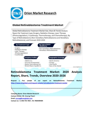 Retinoblastoma Treatment Market Share 2020: Global Trends, Key Players, Industry Analysis Report to 2026