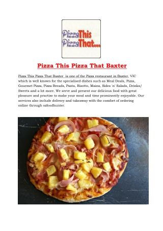 5% off - Pizza This Pizza That Baxter Restaurant Menu – Baxter, VIC