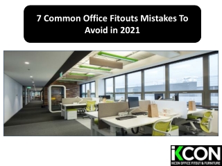 7 common office fitouts mistakes to avoid in 2021 - ikcon