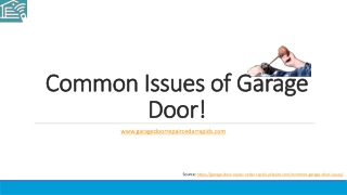 Common Issues of Garage Door! -  PDF By Garage Door Repair Cedar Rapids