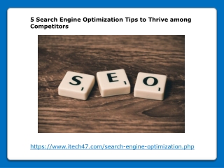 5 Search Engine Optimization Tips to Thrive among Competitors