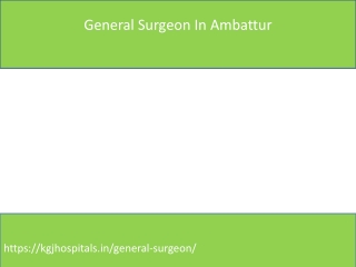 General Surgeon In Ambattur