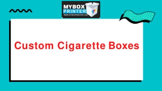 Custom Cigarette Boxes