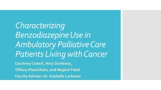 Characterizing Benzodiazepine Use in Ambulatory Palliative Care Patients Living with Cancer