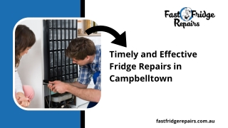 Timely and Effective Fridge Repairs in Campbelltown and CBD