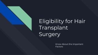 Factors to know the Eligibility for Hair Transplant Surgery