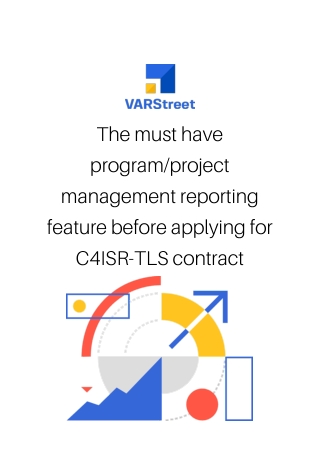 The Must-Have Program/Project Management Reporting Feature before Applying for C4ISR-TLS Contract