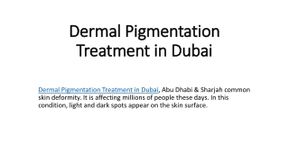 Dermal Pigmentation Treatment in Dubai
