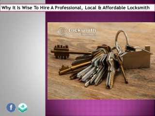 Why It Is Wise To Hire A Professional, Local & Affordable Locksmith