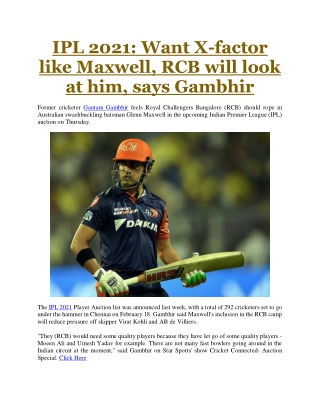 IPL 2021: Want X-factor like Maxwell, RCB will look at him, says Gambhir