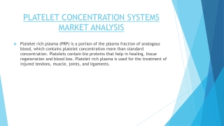PLATELET CONCENTRATION SYSTEMS MARKET ANALYSIS
