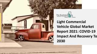 Light Commercial Vehicle Market Size, Share, Trends Analysis Report And Segment Forecasts 2025