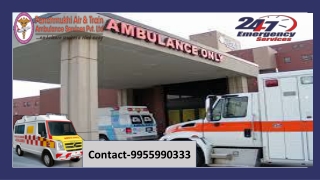 Take Advanced Ground Ambulance Service in Jorhat with Entire Healthcare Facilities