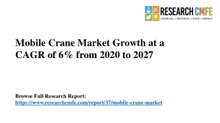 Mobile Crane Market Growth at a CAGR of 6% from 2020 to 2027