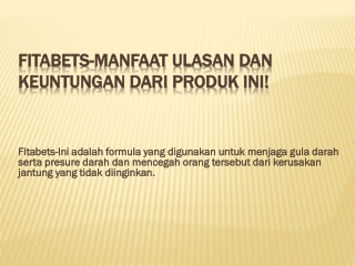 Fitabets-Pertahankan presure darah tinggi dengan formula ini!