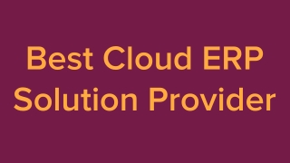 Best Cloud ERP Solution Provider
