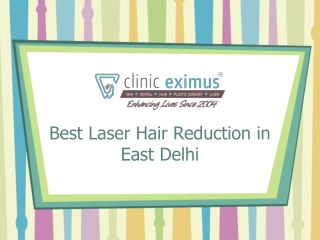 Best Laser Hair Reduction in East Delhi