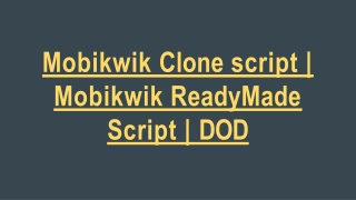 Mobikwik Clone script | Mobikwik ReadyMadeScript | DOD