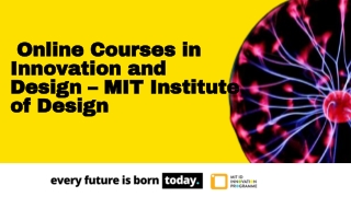 MIT ID Innovation - Online Courses in Innovation and Design - MIT Institute of Design