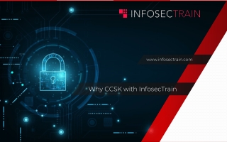 Why CCSK with InfosecTrain