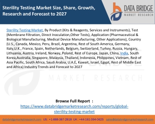 Sterility Testing Market Size, Share, Growth, Research and Forecast to 2027