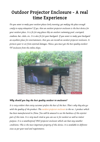 Outdoor Projector Enclosure - A real time Experience