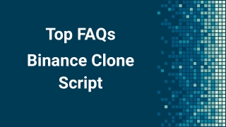 Top FAQs – Binance Clone Script