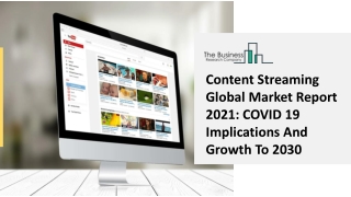 (2021-2030) Content Streaming Market Size, Share, Growth And Trends