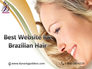 Best Website for Brazilian Hair - Dynasty Goddess