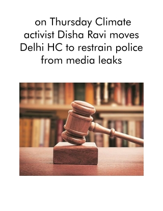 On Thursday Climate Activist Disha Ravi Moves Delhi HC to Restrain Police From Media Leaks