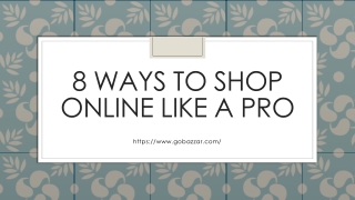 8 Ways To Shop Online Like A Pro